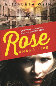Rose Under Fire : [novel]