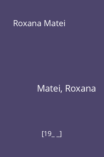 Roxana Matei