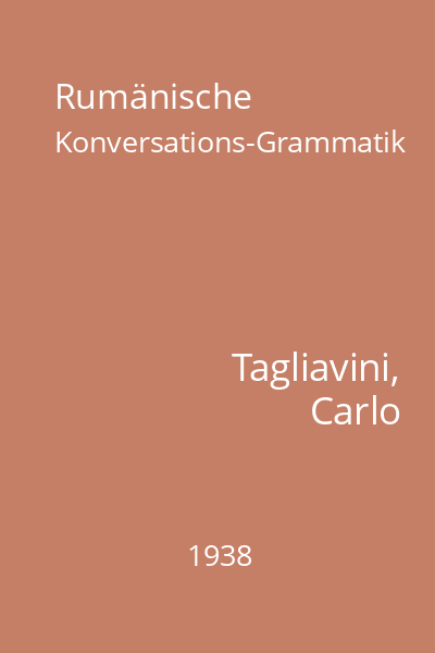 Rumänische Konversations-Grammatik