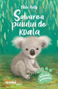 Salvarea puiului de koala : [roman]
