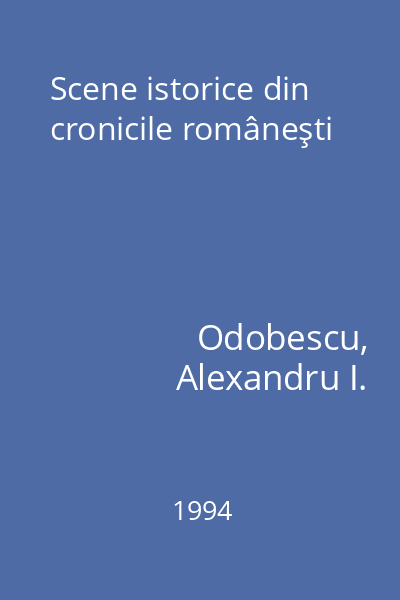 Scene istorice din cronicile româneşti