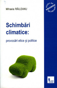 Schimbări climatice : provocări etice și politice