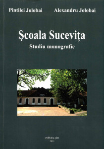 Şcoala Suceviţa : studiu monografic