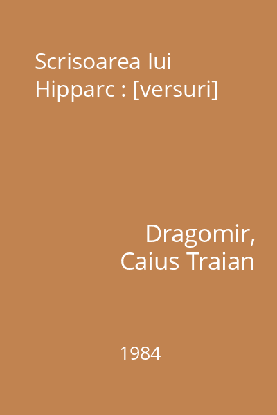 Scrisoarea lui Hipparc : [versuri]