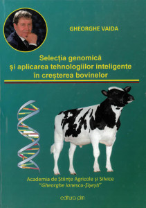 Selecţia genomică şi aplicarea tehnologiilor inteligente în creşterea bovinelor