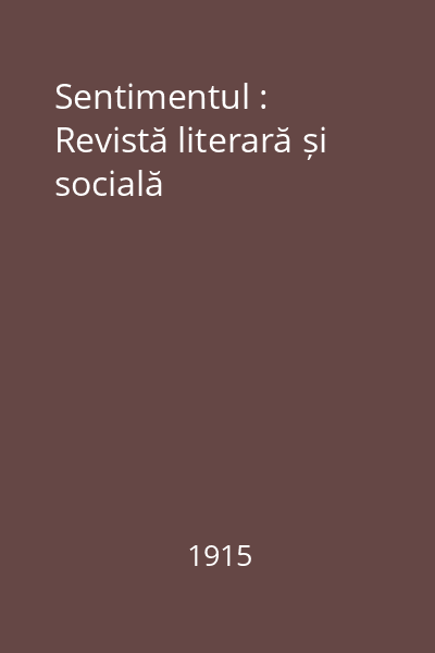 Sentimentul : Revistă literară și socială