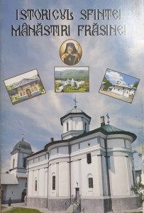 SFÂNTA Mânăstire Frăsinei : ctitoria Sfântului Calinic