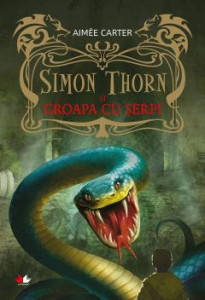Simon Thorn și groapa cu șerpi : [roman]