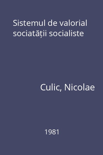 Sistemul de valorial sociatății socialiste