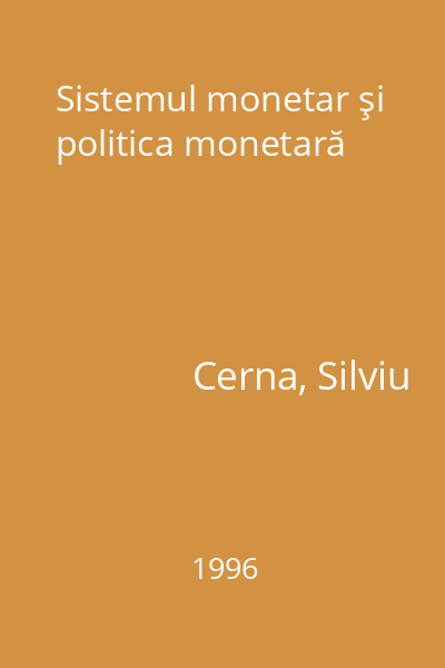 Sistemul monetar şi politica monetară