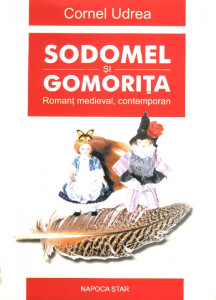 Sodomel şi Gomoriţa : romanţ medieval, contemporan