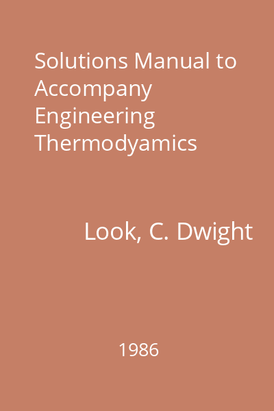 Solutions Manual to Accompany Engineering Thermodyamics