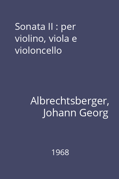 Sonata II : per violino, viola e violoncello