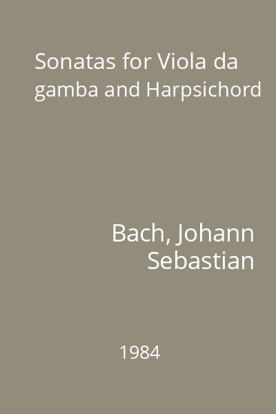Sonatas for Viola da gamba and Harpsichord