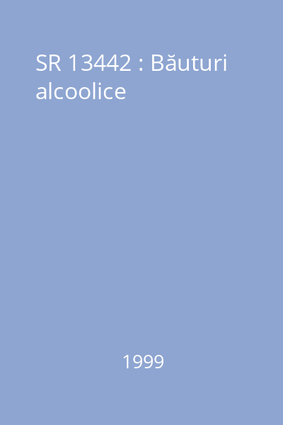 SR 13442 : Băuturi alcoolice