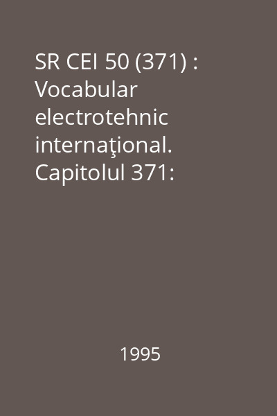 SR CEI 50 (371) : Vocabular electrotehnic internaţional. Capitolul 371: Teleconducere