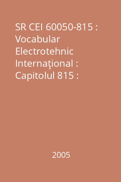 SR CEI 60050-815 : Vocabular Electrotehnic Internaţional : Capitolul 815 : Supraconductivitate