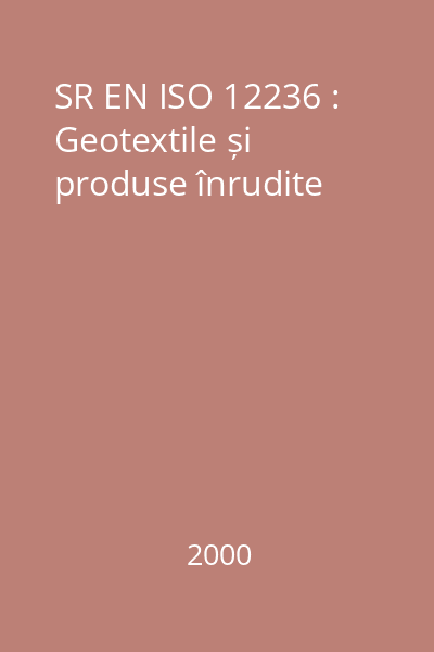 SR EN ISO 12236 : Geotextile și produse înrudite