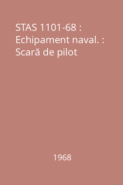 STAS 1101-68 : Echipament naval. : Scară de pilot