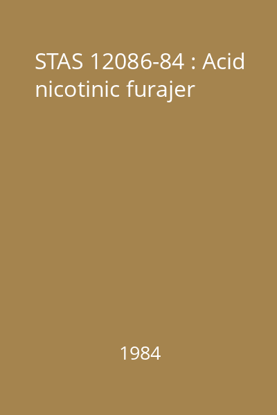 STAS 12086-84 : Acid nicotinic furajer