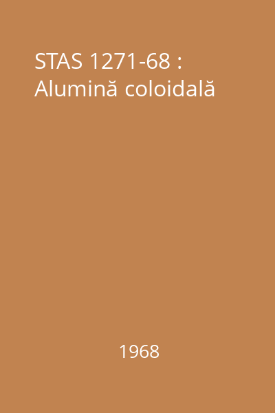 STAS 1271-68 : Alumină coloidală
