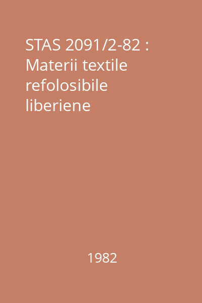 STAS 2091/2-82 : Materii textile refolosibile liberiene