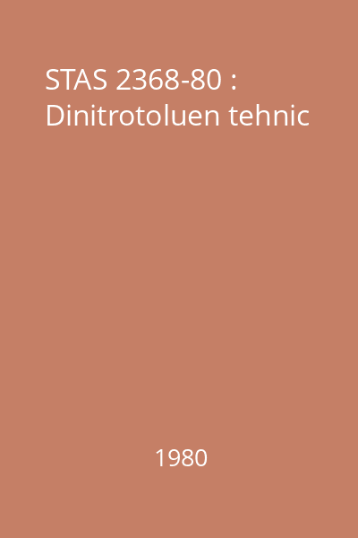STAS 2368-80 : Dinitrotoluen tehnic