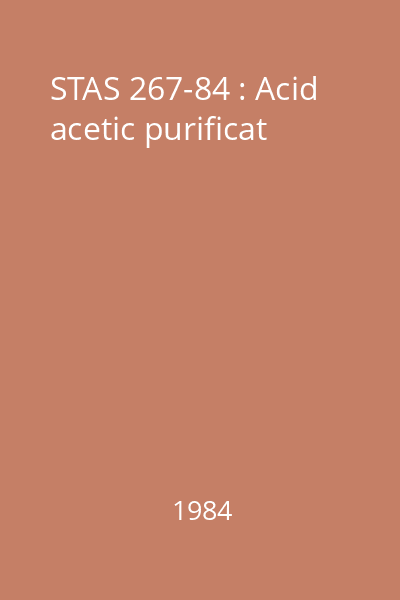 STAS 267-84 : Acid acetic purificat