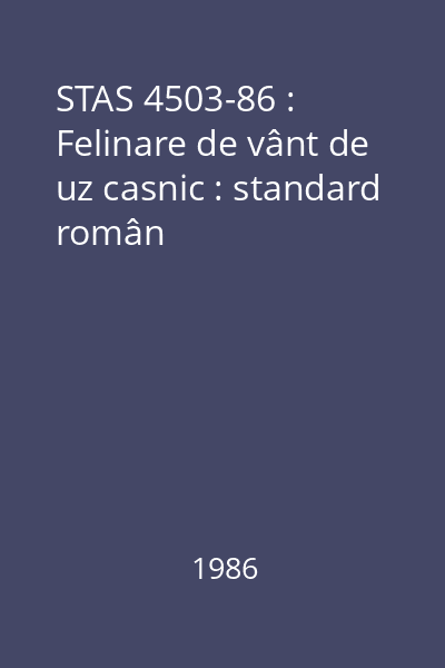 STAS 4503-86 : Felinare de vânt de uz casnic : standard român