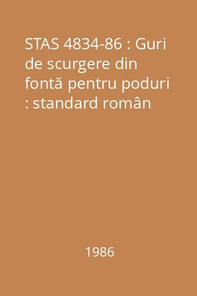 STAS 4834-86 : Guri de scurgere din fontă pentru poduri : standard român