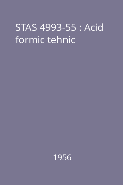 STAS 4993-55 : Acid formic tehnic