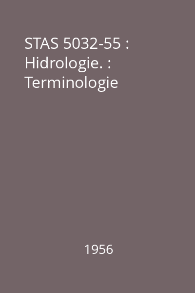 STAS 5032-55 : Hidrologie. : Terminologie
