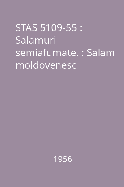 STAS 5109-55 : Salamuri semiafumate. : Salam moldovenesc