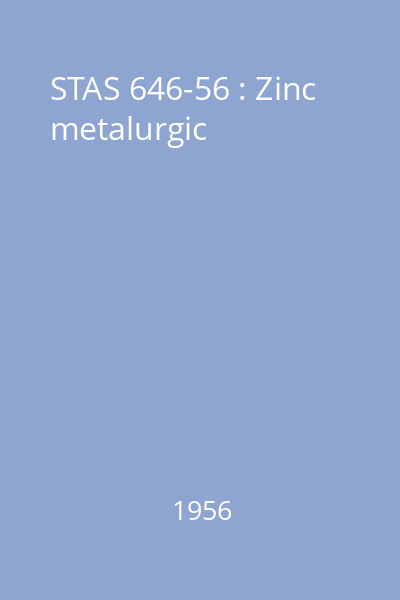 STAS 646-56 : Zinc metalurgic