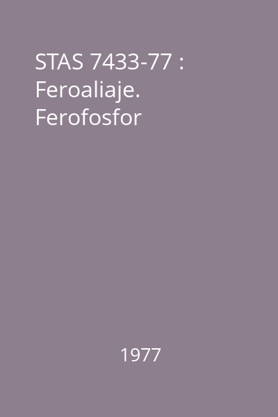STAS 7433-77 : Feroaliaje. Ferofosfor