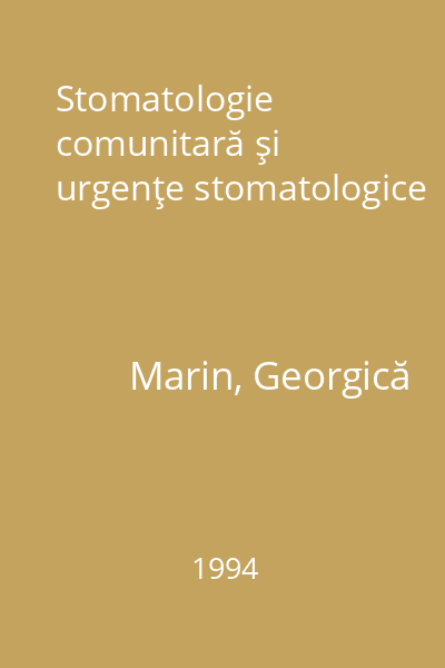 Stomatologie comunitară şi urgenţe stomatologice