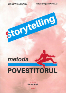 Storytelling : metoda „Povestitorul”