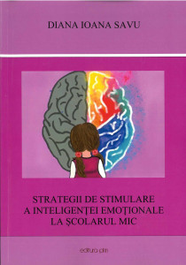 Strategii de stimulare a inteligenții emoționale la școlarul mic