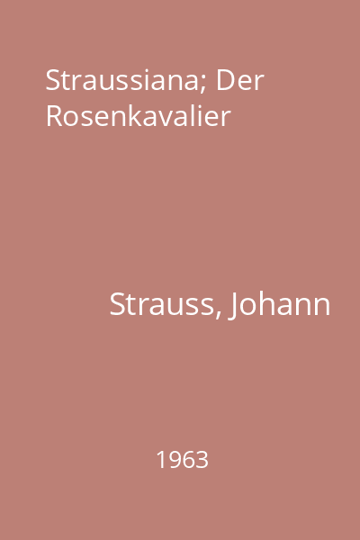Straussiana; Der Rosenkavalier