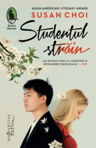 Studentul străin : [roman]