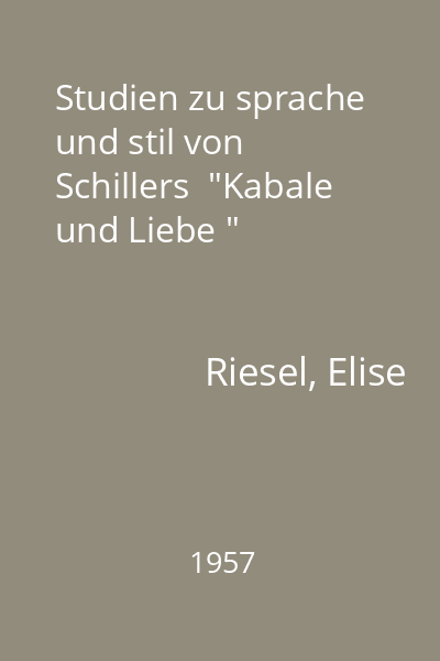 Studien zu sprache und stil von Schillers  "Kabale und Liebe "