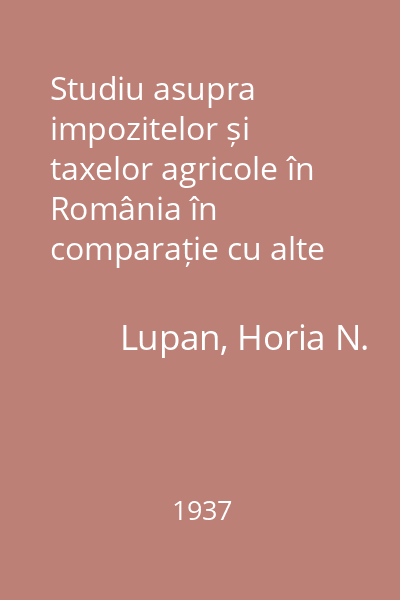 Studiu asupra impozitelor și taxelor agricole în România în comparație cu alte țări