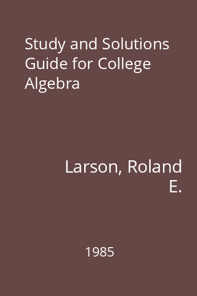 Study and Solutions Guide for College Algebra