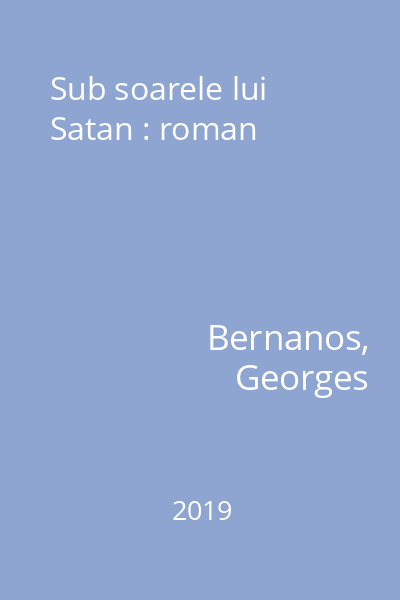 Sub soarele lui Satan : roman