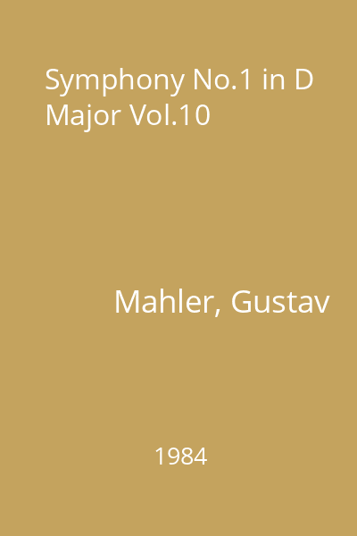 Symphony No.1 in D Major Vol.10