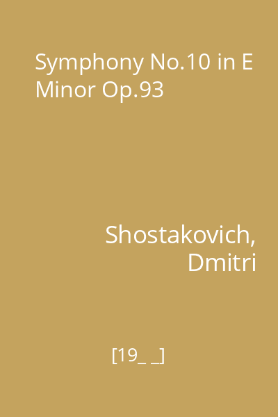 Symphony No.10 in E Minor Op.93