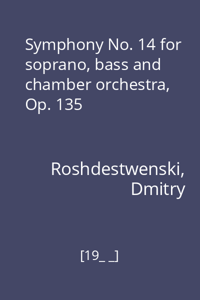 Symphony No. 14 for soprano, bass and chamber orchestra, Op. 135