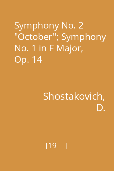 Symphony No. 2 "October"; Symphony No. 1 in F Major, Op. 14