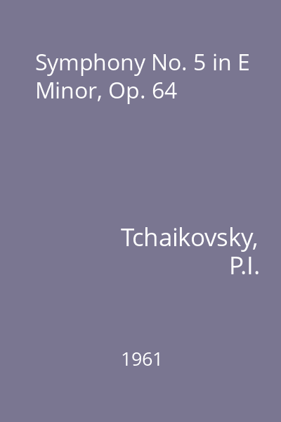 Symphony No. 5 in E Minor, Op. 64