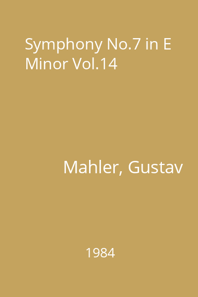 Symphony No.7 in E Minor Vol.14